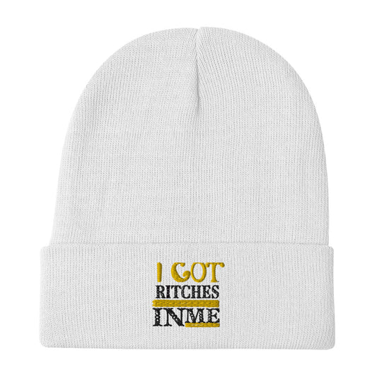 I GOT RICHES IN ME Embroidered Beanie